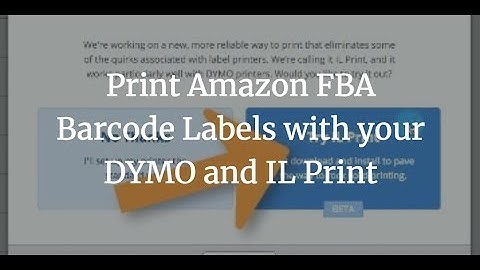 Print Your Amazon FBA Barcode Labels using ILPrint for Windows or Mac