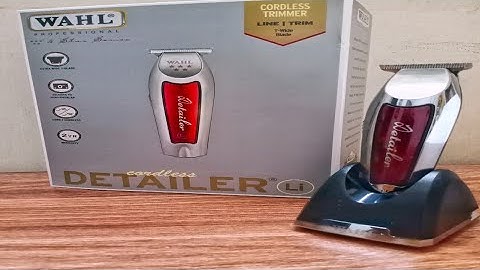 Đánh giá và test thử tông đơ chấn viền Detailer ( L h : 09 .666.25755 )