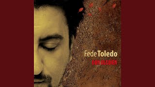 Video thumbnail of "Fede Toledo - Flor de Invierno"