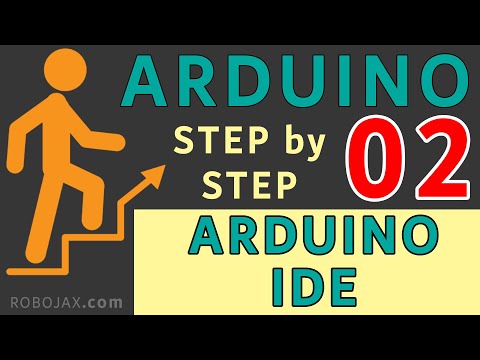 Lesson 02 Arduino IDE Software | Robojax Arduino Step By Step Course