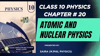 Atomic and Nuclear Physics | Class 10 Physics Chapter 20 | Easy Explanation in Urdu | Punjab Board