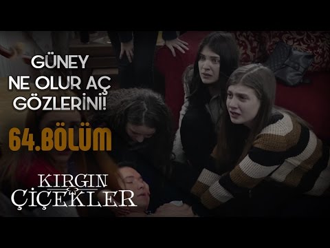 Kırgın Çiçekler 64. Bölüm - Kırgın Çiçekler kurtuluyor!