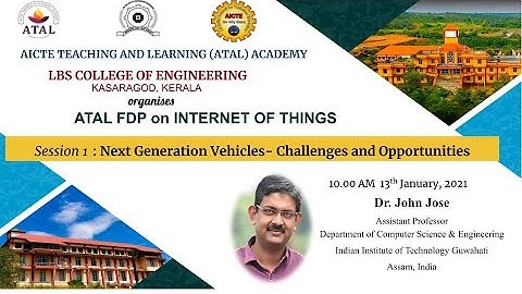 ATAL FDP on IoT - Day 3:  Session 1: Next Generation Vehicles - Challenges and Opportunities