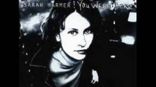 Watch Sarah Harmer Everytime video