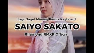 JOGET MINANG SAIYO SAKATO REMIX KEYBOARD