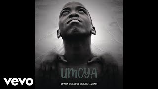 Mfana Kah Gogo - Umoya (Official Audio) ft. Deep Sen, King Talkzin, Russel Zuma, Knight SA