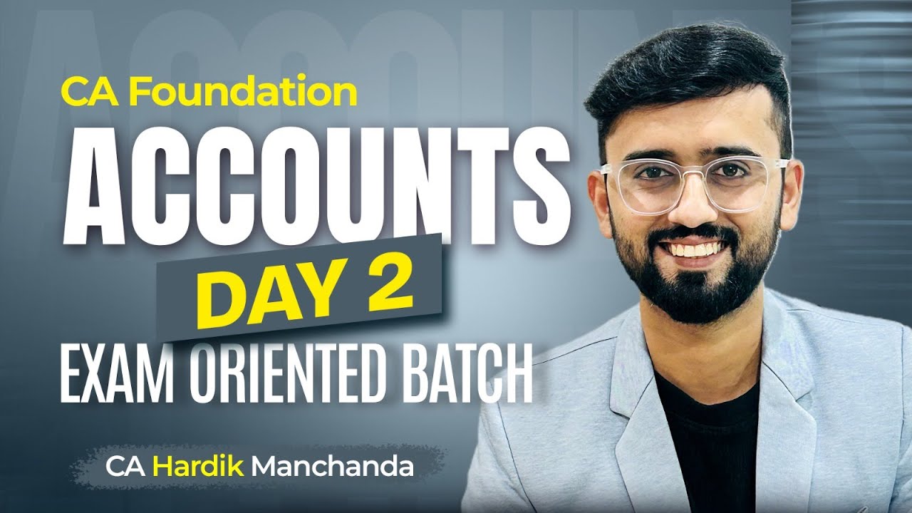 CA Foundation Accounts Live Classes - Exam Oriented Batch - Jan 26 ...