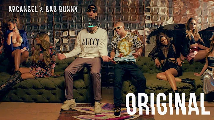 Arcngel, Bad Bunny - Original (Video Oficial)