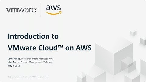Introduction to VMware Cloud on AWS