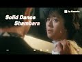 Solid dance  shambara