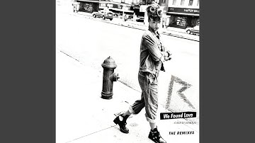 We Found Love (Chuckie Extended Remix)