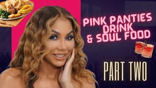 Pink Panties Drink & Soul Food Part 2