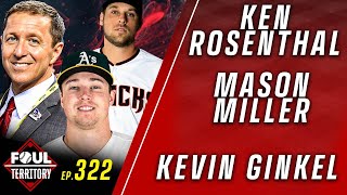 Ken Rosenthal, Mason Miller & Kevin Ginkel join; Craig Counsell faces Brewers | Foul Territory