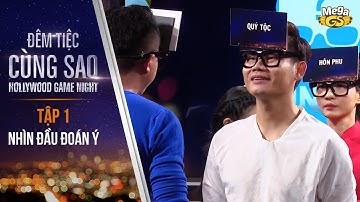 Trò chơi Nhìn Đầu Đoán Ý | Tập 1 - P3 | Đêm Tiệc Cùng Sao