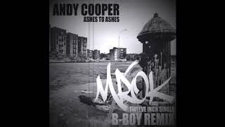 Andy Cooper X DJ M•ROK - Ashes to Ashes (B-Boy Mix) | 12" Single