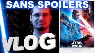 Vlog #623  Star Wars  L'Ascension de Skywalker SANS SPOILERS
