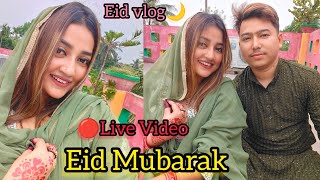 Live Video Eid Mubarak Eid Vlog Tabbu Sabnam 