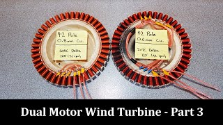 Dual Motor SmartDrive Wind Turbine - Part 2 (Generator Wiring)