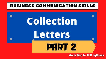 Collection Letters Part 2 | Business Communication Skills | B.Com | KUD Syllabus