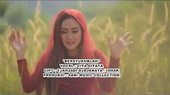 Video Mix - BERSYUKURLAH   CITA CITATA-2019 - Playlist 