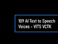 All 109 AI Text to Speech Voices of VITS VCTK Model