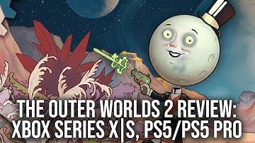 The Outer Worlds 2 - DF Review - Xbox Series X|S, PS5, PS5 Pro - Impressive on Xbox, PS5 Needs Work