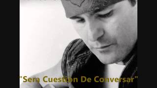 Leonardo Favio - Sera Cuestión De Conversar