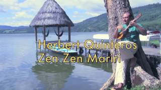 Herbert Quinteros - Zen Zen Mariri - 1 hour version