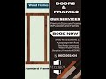Custom Wooden Frames for Doors &amp; Windows in Bangalore | Premium Craftsmanship