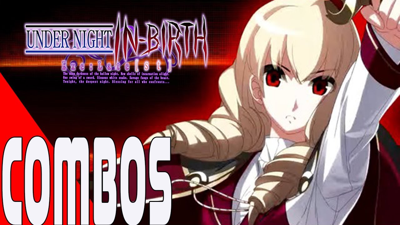 Under Night In Birth Exelate St Wagner Gameplay Combos Mission Ps4 Youtube 
