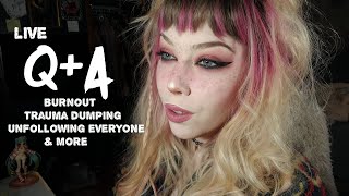 april Q&amp;A: streamer BURNOUT + trauma dumping