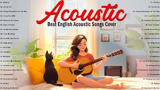 New Acoustic Love Songs 2024 Cover 🍂 Trending Acoustic Songs Cover 2024 🍂 Top English Love Songs