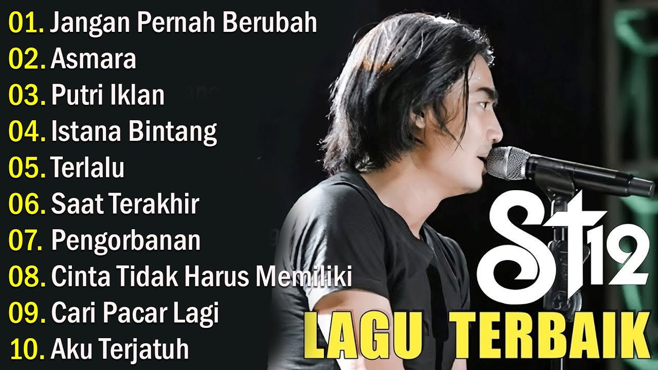 St12 Setia Band Full Album || Full Album Terbaik Terpopuler | Jangan Pernah Berubah, Terlalu, Asmara