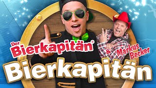 Bierkapitän &amp; Markus Becker - Bierkapitän (Offizielles Musikvideo)