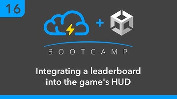 Unity BootCamp 16: Integrating a Leaderboard into the Game