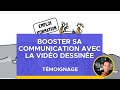 Booster sa communication avec la vido dessine