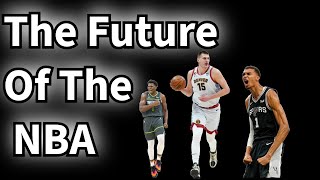 The Future of the NBA