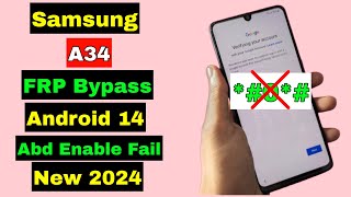 samsung a34 frp bypass android 14/13 | samsung a34 5g frp bypass 2024 | without adb enable no *#0*#