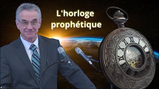 L'horloge prophétique - Pasteur Philippe Hubinon