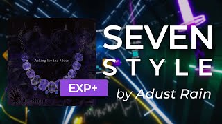 Seven Style [Exp+] 94.79% | Beat Saber