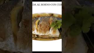 DORADA AL HORNO CON CEBOLLA