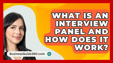 What Is An Interview Panel And How Does It Work? - BusinessGuide360.com