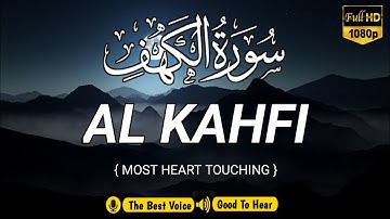 SURAH AL KAHF سورة الكهف | This Stunning Voice Will TOUCH Your HEART إن شاء الله |