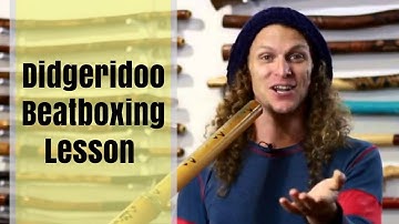 Didgeridoo Beatboxing Lesson 1 of 16 with Nathan Kaye