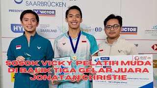 Download lagu Vicky, the Young Coach Behind Jonatan Christie's Three Championship Titles