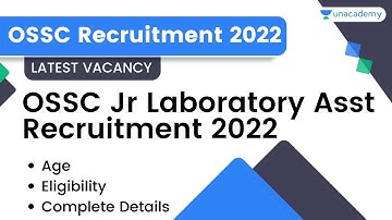 OSSC Jr. Laboratory Assistant Recruitment 2022 | Latest Govt Job Vacancy | Complete Details