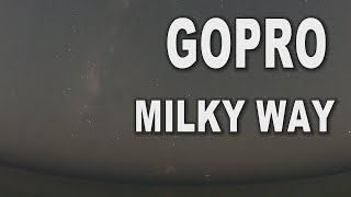 Shoot the Milky Way with a Gopro
