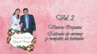 Bodas de Cristal  Yony y Vaneza Tacna 28 de Agosto del 2022 Vol. 2