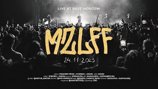 mzlff – АМ НЯМ TOUR / LIVE AT BASE / MOSCOW 2023 (feat. Lida, DK, STED.D)