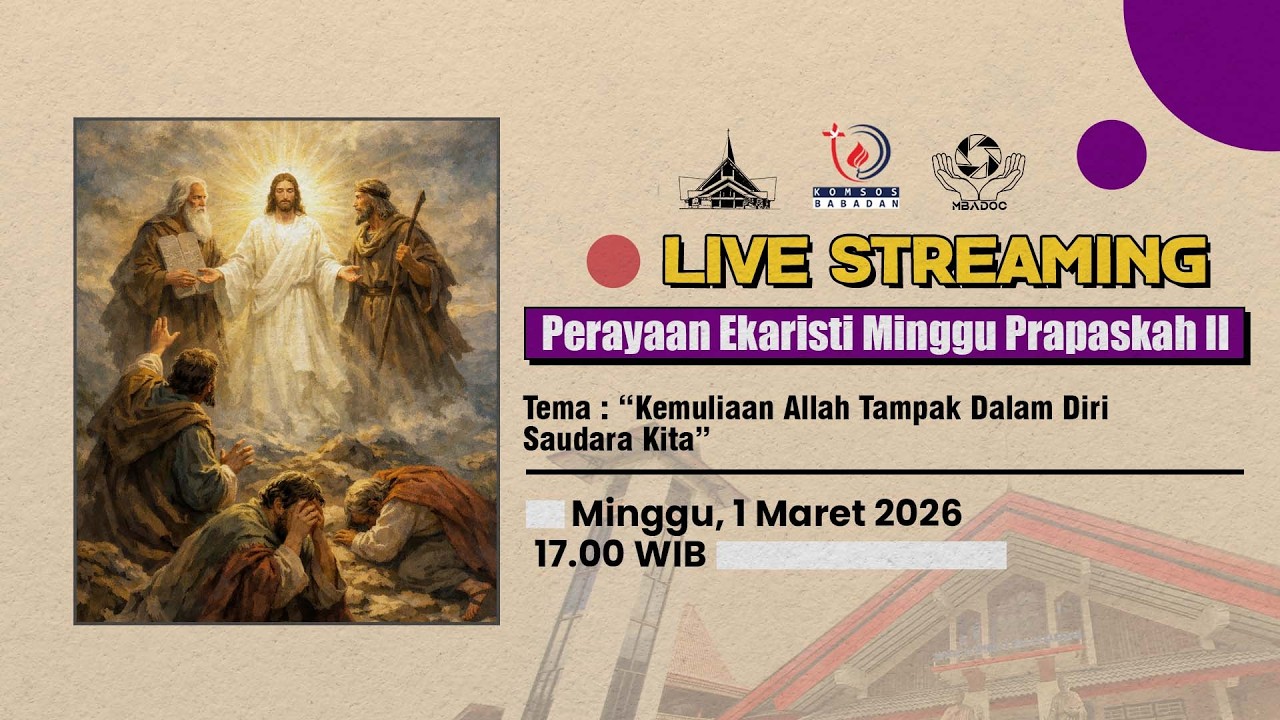 MISA ONLINE MINGGU PRAPASKAH II | Minggu, 1 Maret 2026 - 17.00 WIB